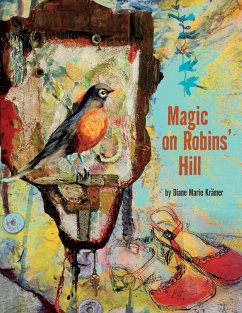 Magic on Robins' Hill - Krämer, Diane Marie