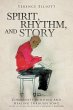 SPIRIT, RHYTHM, and STORY - Bild 1