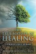 The True Nature of Healing - Bild 1