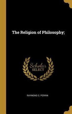 Cover The Religion of Philosophy;