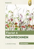 Lösungsheft zum Florist 4 Fachrechnen (eBook, PDF)