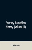 Forestry Pamphlets History (Volume II)