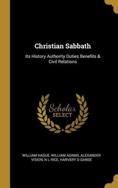 Christian Sabbath - Hague, William; Adams, William; Vision, Alexander