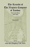 The Records of the Virginia Company of London, Volume 2