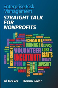 Enterprise Risk Management STRAIGHT TALK FOR NONPROFITS - Decker, Al; Galer, Donna