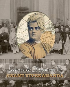 Lectures and Discourses by Swami Vivekananda - Swami Vivekananda