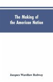 The Making of the American Nation