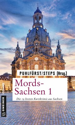 Mords-Sachsen Bd.1 - Puhlfürst, Claudia;Steps, Petra