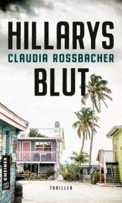 Hillarys Blut - Rossbacher, Claudia