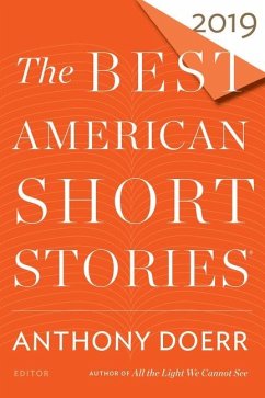 The Best American Short Stories 2019 - Doerr, Anthony; Pitlor, Heidi