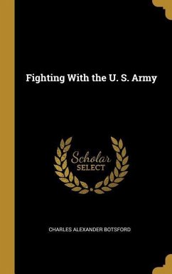 Fighting With the U. S. Army