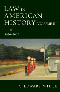 Law in American History, Volume III (eBook, PDF) - White, G. Edward