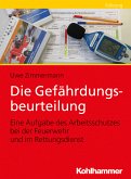 Die Gefährdungsbeurteilung (eBook, PDF)