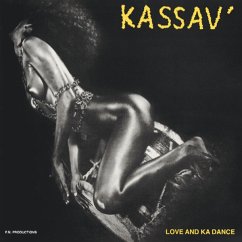 Love And Ka Dance (Lim.Ed.Reissue) - Kassav'