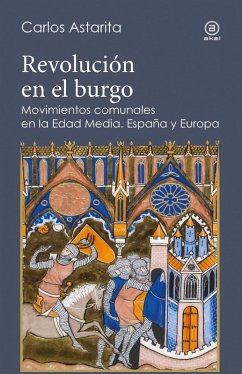 Revolución en el burgo (eBook, ePUB) - Astarita, Carlos