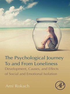 The Psychological Journey To and From Loneliness (eBook, ePUB) - Rokach, Ami