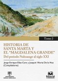 Historia de Santa Marta y el &quote;Magdalena Grande&quote; (eBook, PDF)