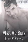 What We Bury (eBook, ePUB)
