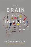 The Brain from Inside Out (eBook, ePUB)