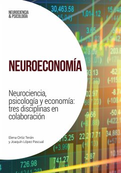 Neuroeconomía (eBook, ePUB) - Ortiz Terán, Elena; López-Pascual, Joaquín