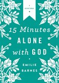 15 Minutes Alone with God Deluxe Edition (eBook, ePUB)