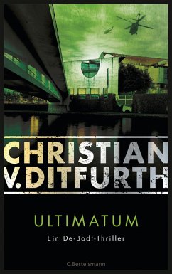 Ultimatum / Kommissar Eugen de Bodt Bd.5 (eBook, ePUB) - Ditfurth, Christian V.