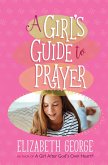 Girl's Guide to Prayer (eBook, ePUB)