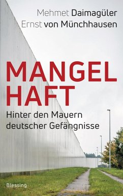 Mangelhaft (eBook, ePUB) - Daimagüler, Mehmet Gürcan; Münchhausen, Ernst von