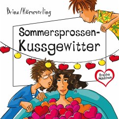 Freche Mädchen: Sommersprossen-Kussgewitter (MP3-Download) - Brinx, Thomas; Kömmerling, Anja
