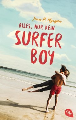 Alles, nur kein Surfer Boy (eBook, ePUB) - Nguyen, Jenn P.