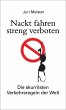 Nackt fahren streng verboten. Die... - Bild 1