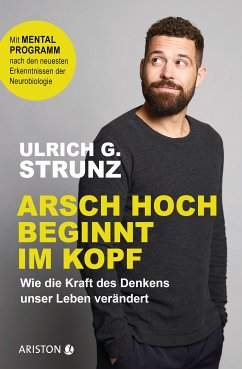 Arsch hoch beginnt im Kopf (eBook, ePUB) - Strunz junior, Ulrich G.