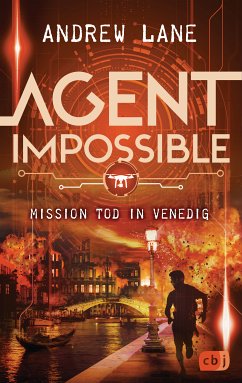 Mission Tod in Venedig / Agent Impossible Bd.3 (eBook, ePUB) - Lane, Andrew