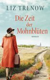 Die Zeit der Mohnblüten (eBook, ePUB)