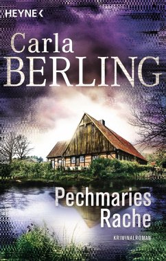 Pechmaries Rache / Ira Wittekind Bd.5 (eBook, ePUB) - Berling, Carla
