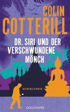 Dr. Siri und der verschwundene Mönch / Dr. Siri Bd.11 (eBook, ePUB) - Cotterill, Colin