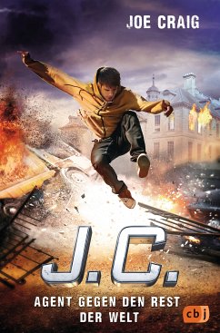 J.C. Agent gegen den Rest der Welt / Agent J.C. Bd.7 (eBook, ePUB) - Craig, Joe