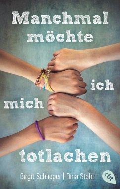 Manchmal möchte ich mich totlachen (eBook, ePUB) - Schlieper, Birgit; Stahl, Nina