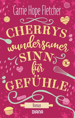 Cherrys wundersamer Sinn für Gefühle (eBook, ePUB) - Fletcher, Carrie Hope