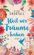 Weil wir Träume haben (eBook, ePUB) - Bild 1