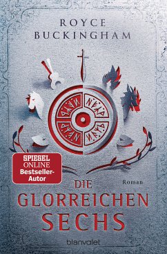 Die glorreichen Sechs (eBook, ePUB) - Buckingham, Royce