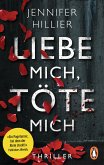 Liebe mich, töte mich (eBook, ePUB)