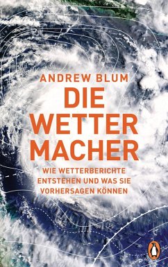 Die Wettermacher (eBook, ePUB) - Blum, Andrew