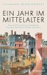 Ein Jahr im Mittelalter (eBook, ePUB) - Bild 1
