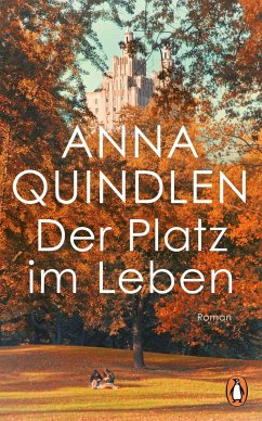 Der Platz im Leben (eBook, ePUB) - Quindlen, Anna