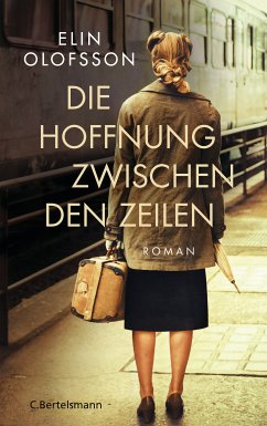 Die Hoffnung zwischen den Zeilen (eBook, ePUB) - Olofsson, Elin