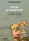 Educar sin manipular (eBook, ePUB)