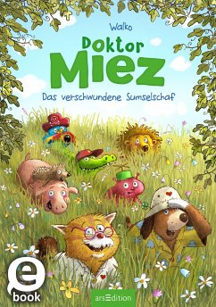 Das verschwundene Sumselschaf / Doktor Miez Bd.1 (eBook, ePUB) - Walko