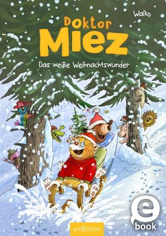 Das weiße Weihnachtswunder / Doktor Miez Bd.2 (eBook, ePUB) - Walko