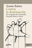 Contra la dominación (eBook, ePUB)